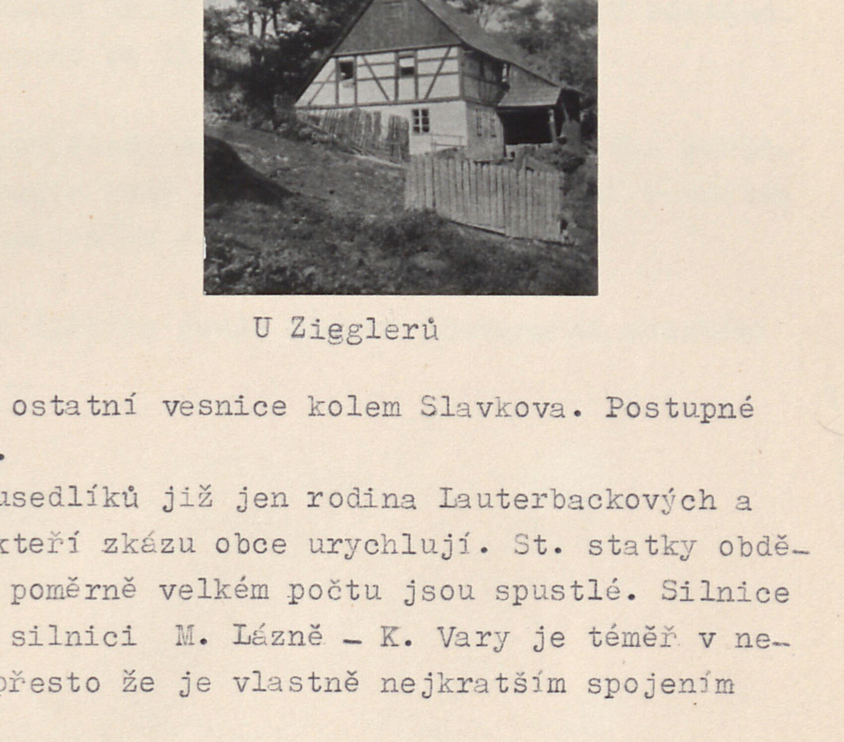 U Zieglerů - venkovský hrazděný dům s plotem na svahu