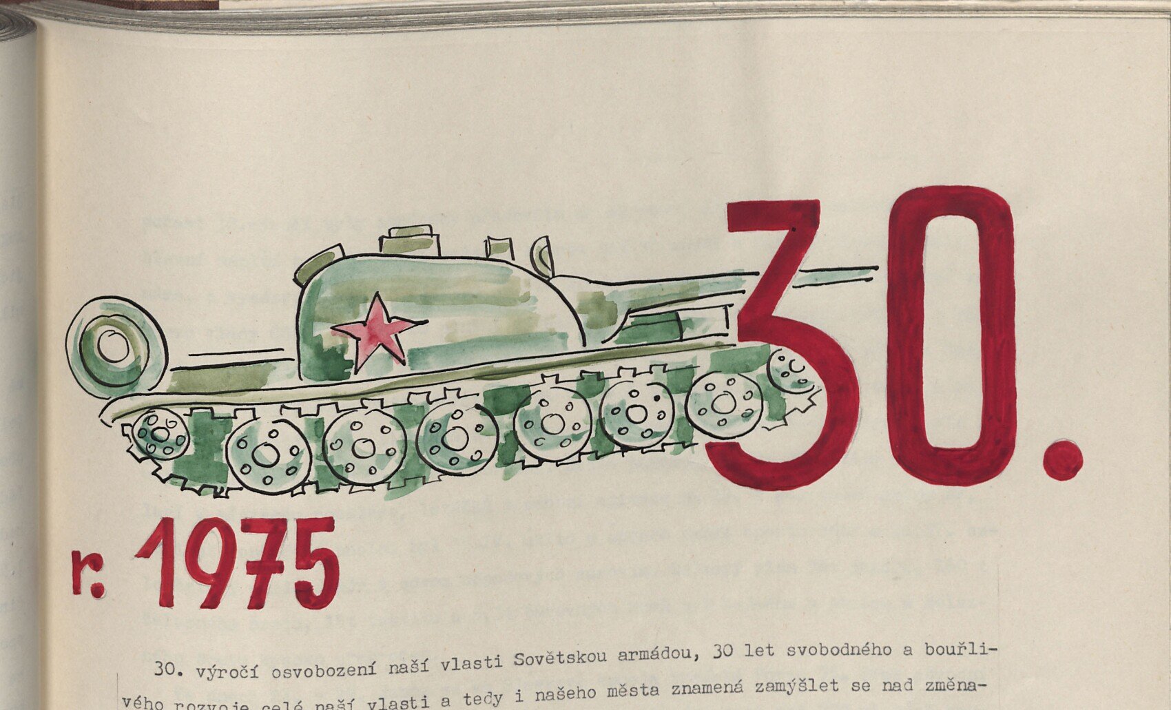 Ručně malovaná (akvarelová) ilustrace zeleného sovětského tanku (T-34) s rudou pěticípou hvězdou na věži; vedle velká červená číslice "30." a červený nadpis "r. 1975". Záhlaví kapitoly k 30. výročí osvobození Sovětskou armádou.